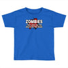 zombies love you, ideal birthday gift or present Toddler T-shirt