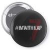 #IMWITHKAP (f155) Pin-back button