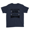 never underestimate the strength and power of a cancer survivor Youth Tee