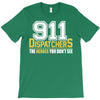 911 dispatcher heroes T-Shirt