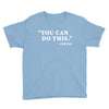 you can do this coffee Youth Tee
