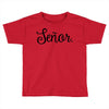 senor Toddler T-shirt