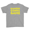 Gamers Gonna Game Youth Tee