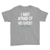 i aint afraid Youth Tee