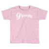 groom Toddler T-shirt