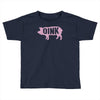 pig oink funny Toddler T-shirt