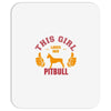 This Girl Loves Pitbull Mousepad