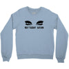 56. not today satannnn 022 Youth Sweatshirt