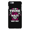 If You Think I am Cute Wait Until.... iPhone 6/6s Plus Case