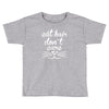 cat hair don't care cute crazy cat Toddler T-shirt