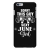 sorry this guy is already taken by a super sexy  june girl iPhone 6/6s Plus Case