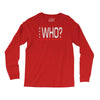 says who wisemenknownothing Long Sleeve Shirts