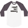i found this humerus 3/4 Sleeve Shirt