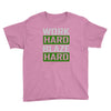 work hard blaze hard Youth Tee