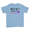 you can't scare me i'm a mother Youth Tee