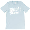 darth vader who's your daddy funny T-Shirt