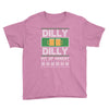 dilly dilly pit of misery Youth Tee