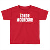 conor mcgregor crown Toddler T-shirt