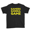 Gamers Gonna Game Youth Tee
