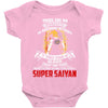 To Be Called A Super Saiyan Baby Onesie