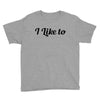 i like to Youth Tee