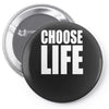 choose life Pin-back button