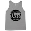 fulltime dad Tank Top