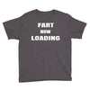 fart  loading Youth Tee