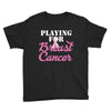 playing for breast cancer Youth Tee