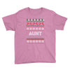 ugly christmas aunt Youth Tee