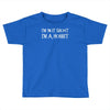 i'm not short, i'm a hobbit   new funny Toddler T-shirt