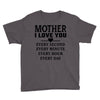 I Love You Mother Youth Tee