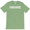 #awkward T-Shirt