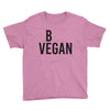 be vegan Youth Tee