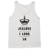 Don't Be Jealous Just Because Look This Good At 50 Tank Top