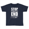 stop snow pression end winter funny Toddler T-shirt