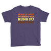 Surely Not Everybody Was Kung Fu Fighting Youth Tee
