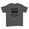 Batgirl Stronger And Faster Better Than Ever Youth Tee