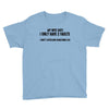I Only Have Two Faults Funny T shirts Youth Tee
