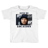 send me location khabib Toddler T-shirt