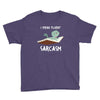 i speak fluent sarcazm Youth Tee