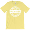 100% natural T-Shirt