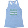 sorry this girl taken Racerback Tank