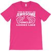 this is what an awesome uncle looks like   mens funny father's day T-Shirt