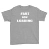 fart  loading Youth Tee