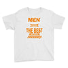 all men are created equal but only the best are born in january 1 Youth Tee