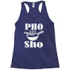 pho sho Racerback Tank