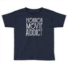 horror movie addict Toddler T-shirt