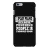 I Play Guitar Piano Punching People Is Frowned Upon iPhone 6/6s Plus  Shell Case