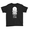 this is my lazy ghost costume Youth Tee
